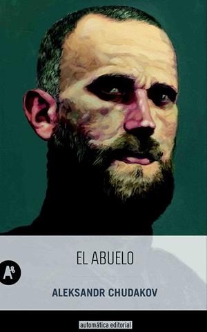 EL ABUELO | 9788415509356 | CHUDAKOV, ALEKSANDR | Llibreria Online de Vilafranca del Penedès | Comprar llibres en català