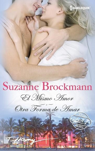EL MISMO AMOR / OTRA FORMA DE AMAR | 9788468789415 | BROCKMANN, SUZANNE | Llibreria Online de Vilafranca del Penedès | Comprar llibres en català