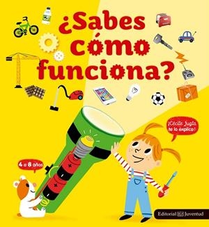 SABES CÓMO FUNCIONA? | 9788426144003 | JUGLA, CÉCILE/MERCIER, JULIE | Llibreria Online de Vilafranca del Penedès | Comprar llibres en català