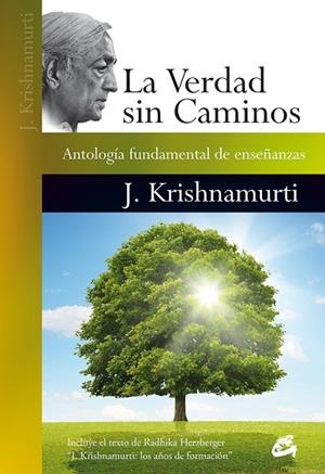 LA VERDAD SIN CAMINOS | 9788484456179 | KRISHNAMURTI, JIDDU | Llibreria L'Odissea - Libreria Online de Vilafranca del Penedès - Comprar libros