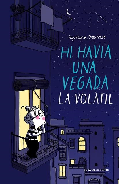 HI HAVIA UNA VEGADA LA VOLÀTIL | 9788416430420 | GUERRERO, AGUSTINA | Llibreria L'Odissea - Libreria Online de Vilafranca del Penedès - Comprar libros
