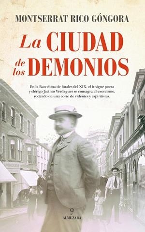 LA CIUDAD DE LOS DEMONIOS | 9788416776306 | RICO GÓNGORA, MONTSERRAT | Llibreria Online de Vilafranca del Penedès | Comprar llibres en català