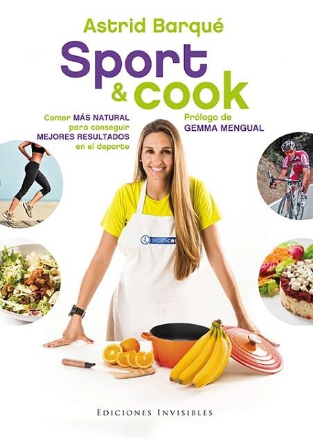 SPORT & COOK | 9788494561313 | BARQUÉ BARRACHINA, ASTRID | Llibreria L'Odissea - Libreria Online de Vilafranca del Penedès - Comprar libros
