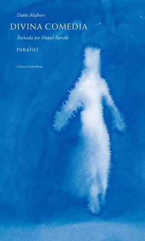 DIVINA COMEDIA. PARAÍSO- 2016 | 9788416734276 | BARCELÓ, MIQUEL | Llibreria L'Odissea - Libreria Online de Vilafranca del Penedès - Comprar libros
