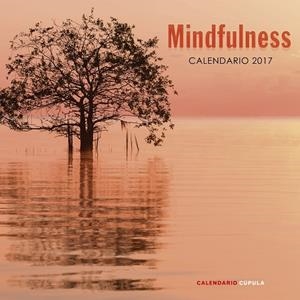 CALENDARIO MINDFULNESS 2017 | 9788448022662 | AA. VV. | Llibreria Online de Vilafranca del Penedès | Comprar llibres en català