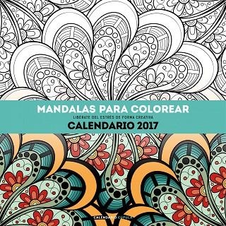 CALENDARIO MANDALAS PARA COLOREAR 2017 | 9788448022532 | AA. VV. | Llibreria Online de Vilafranca del Penedès | Comprar llibres en català