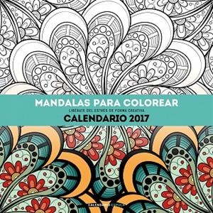 CALENDARIO MANDALAS PARA COLOREAR 2017 | 9788448022532 | AA. VV. | Llibreria Online de Vilafranca del Penedès | Comprar llibres en català