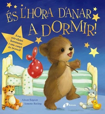 ÉS L'HORA D'ANAR A DORMIR! | 9788499067254 | RUSLING, ANNETTE | Llibreria L'Odissea - Libreria Online de Vilafranca del Penedès - Comprar libros