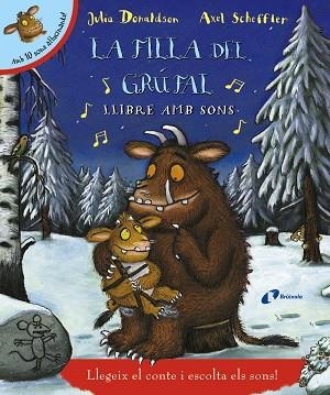 LA FILLA DEL GRÚFAL LLIBRE AMB SONS | 9788499067377 | DONALDSON, JULIA | Llibreria L'Odissea - Libreria Online de Vilafranca del Penedès - Comprar libros
