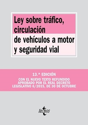 LEY SOBRE TRÁFICO CIRCULACIÓN DE VEHÍCULOS A MOTOR Y SEGURIDAD VIAL | 9788430968275 | EDITORIAL TECNOS | Llibreria Online de Vilafranca del Penedès | Comprar llibres en català
