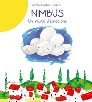 NIMBUS UN NÚVOL D'EMOCIONS | 9788484129943 | FERNÁNDEZ SELVA, NOEMÍ | Llibreria Online de Vilafranca del Penedès | Comprar llibres en català