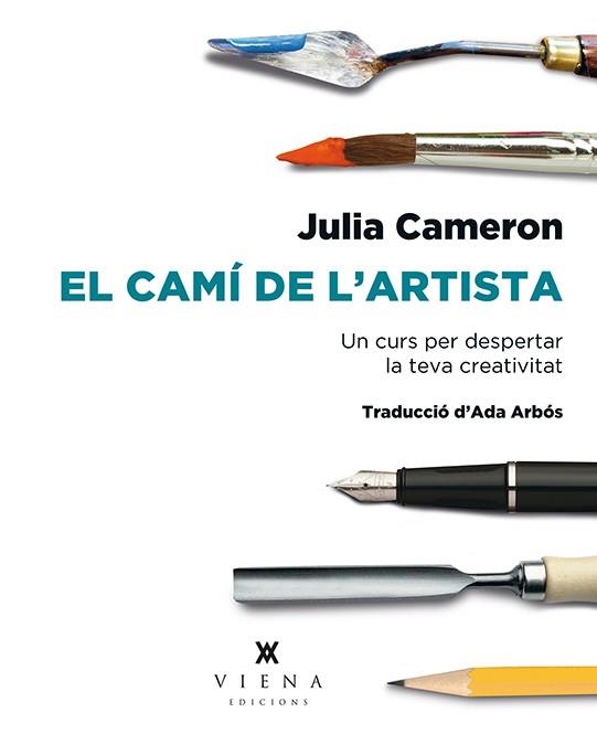 EL CAMÍ DE L'ARTISTA | 9788483309223 | CAMERON, JULIA | Llibreria L'Odissea - Libreria Online de Vilafranca del Penedès - Comprar libros