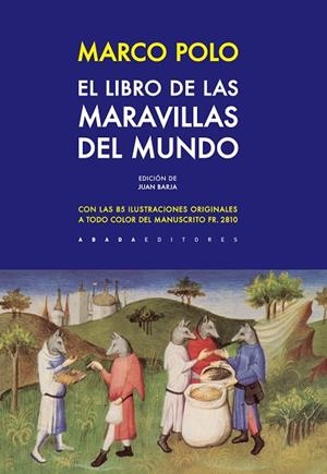 EL LIBRO DE LAS MARAVILLAS DEL MUNDO | 9788416160686 | POLO, MARCO | Llibreria L'Odissea - Libreria Online de Vilafranca del Penedès - Comprar libros
