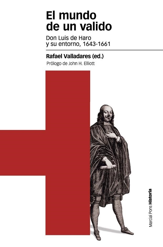 EL MUNDO DE UN VALIDO | 9788415963943 | VALLADARES RAMÍREZ, RAFAEL | Llibreria L'Odissea - Libreria Online de Vilafranca del Penedès - Comprar libros