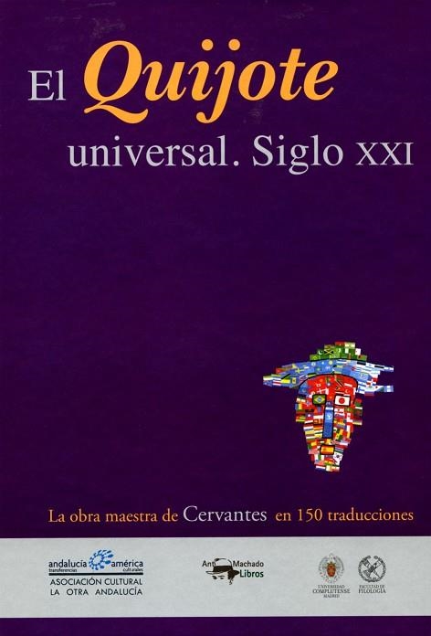 EL QUIJOTE UNIVERSAL SIGLO XXI | 9788477749943 | CERVANTES | Llibreria L'Odissea - Libreria Online de Vilafranca del Penedès - Comprar libros