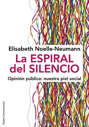LA ESPIRAL DEL SILENCIO | 9788449324321 | NOELLE-NEUMANN, ELISABETH | Llibreria L'Odissea - Libreria Online de Vilafranca del Penedès - Comprar libros