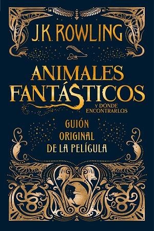 ANIMALES FANTÁSTICOS Y DÓNDE ENCONTRARLOS | 9788498387902 | ROWLING, J. K. | Llibreria L'Odissea - Libreria Online de Vilafranca del Penedès - Comprar libros