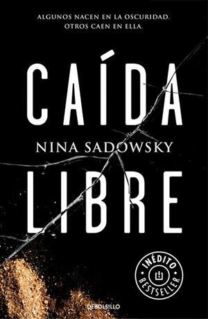 CAÍDA LIBRE | 9788466338677 | SADOWSKY, NINA | Llibreria L'Odissea - Libreria Online de Vilafranca del Penedès - Comprar libros