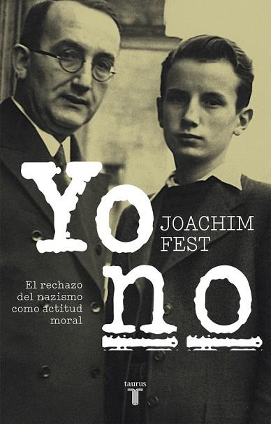 YO NO | 9788430618491 | FEST, JOACHIM | Llibreria L'Odissea - Libreria Online de Vilafranca del Penedès - Comprar libros