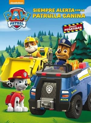 SIEMPRE ALERTA CON LA PATRULLA CANINA  | 9788437201436 | NICKELODEON | Llibreria Online de Vilafranca del Penedès | Comprar llibres en català