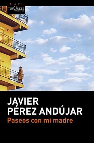 PASEOS CON MI MADRE | 9788490663516 | PÉREZ ANDÚJAR, JAVIER | Llibreria Online de Vilafranca del Penedès | Comprar llibres en català