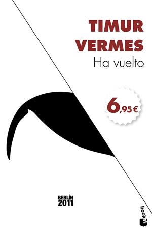 HA VUELTO | 9788432229985 | VERMES, TIMUR  | Llibreria L'Odissea - Libreria Online de Vilafranca del Penedès - Comprar libros