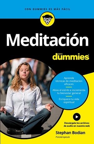 MEDITACIÓN PARA DUMMIES | 9788432903250 | BODIAN, STEPHAN | Llibreria L'Odissea - Libreria Online de Vilafranca del Penedès - Comprar libros