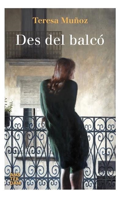 DES DEL BALCÓ | 9788416743179 | MUÑOZ GARCÍA, TERESA | Llibreria L'Odissea - Libreria Online de Vilafranca del Penedès - Comprar libros