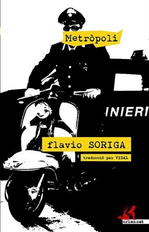 METRÒPOLI | 9788416328864 | SORIGA, FLAVIO | Llibreria Online de Vilafranca del Penedès | Comprar llibres en català
