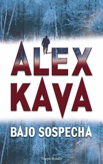 BAJO SOSPECHA | 9788491390480 | KAVA, ALEX | Llibreria L'Odissea - Libreria Online de Vilafranca del Penedès - Comprar libros