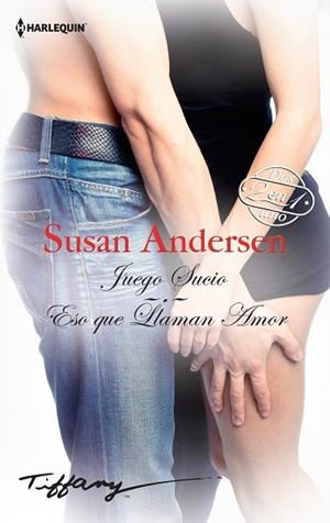 JUEGO SUCIO ; ESO QUE LLAMAN AMOR | 9788468792798 | ANDERSEN, SUSAN | Llibreria L'Odissea - Libreria Online de Vilafranca del Penedès - Comprar libros
