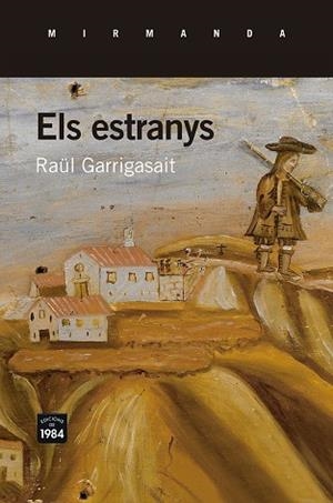 ELS ESTRANYS | 9788415835974 | GARRIGASAIT, RAÜL | Llibreria L'Odissea - Libreria Online de Vilafranca del Penedès - Comprar libros