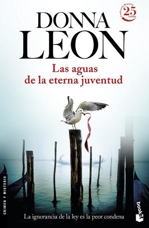 LAS AGUAS DE LA ETERNA JUVENTUD | 9788432229947 | LEON, DONNA  | Llibreria L'Odissea - Libreria Online de Vilafranca del Penedès - Comprar libros