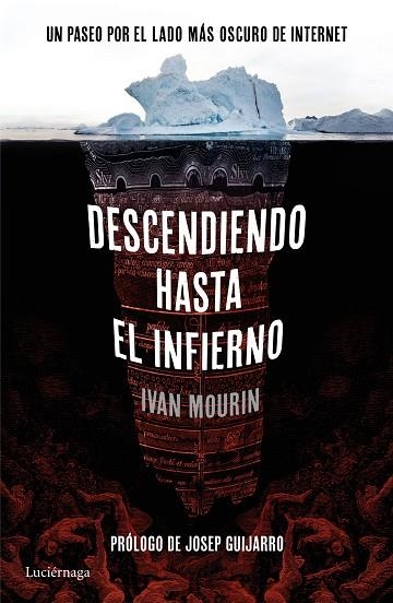 DESCENDIENDO HASTA EL INFIERNO | 9788416694396 | MOURIN, IVAN | Llibreria Online de Vilafranca del Penedès | Comprar llibres en català