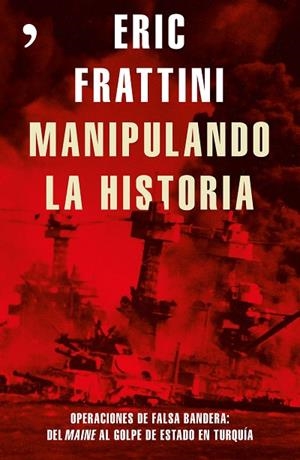 MANIPULANDO LA HISTORIA | 9788499985848 | FRATTINI, ERIC  | Llibreria Online de Vilafranca del Penedès | Comprar llibres en català