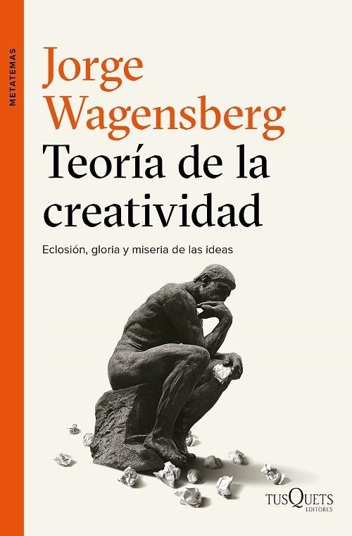 TEORÍA DE LA CREATIVIDAD | 9788490663622 | WAGENSBERG, JORGE  | Llibreria L'Odissea - Libreria Online de Vilafranca del Penedès - Comprar libros