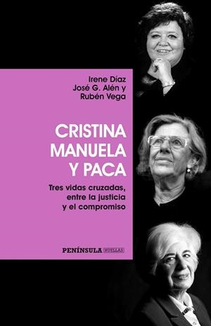 CRISTINA, MANUELA Y PACA | 9788499425603 | G. ALÉN, JOSE / DÍAZ, IRENE / VEGA, RUBEN  | Llibreria Online de Vilafranca del Penedès | Comprar llibres en català