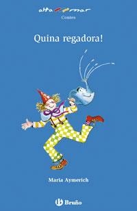 QUINA REGADORA! | 9788421695838 | AYMERICH, MARIA | Llibreria L'Odissea - Libreria Online de Vilafranca del Penedès - Comprar libros