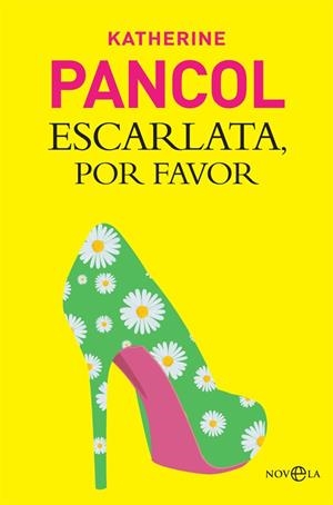 ESCARLATA POR FAVOR | 9788490607268 | PANCOL, KATHERINE | Llibreria Online de Vilafranca del Penedès | Comprar llibres en català