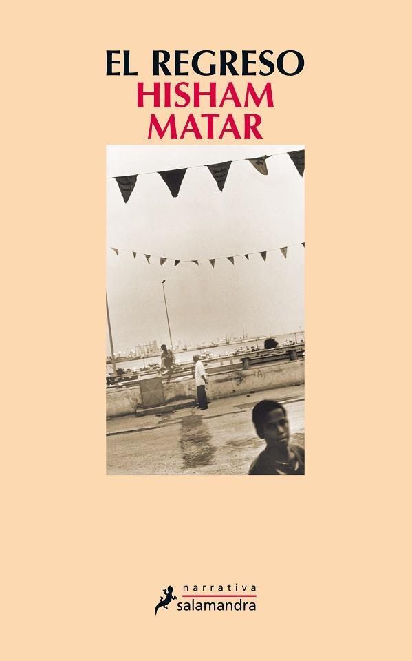 EL REGRESO | 9788498387766 | MATAR, HISHAM | Llibreria L'Odissea - Libreria Online de Vilafranca del Penedès - Comprar libros