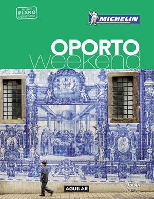 OPORTO (LA GUÍA VERDE WEEKEND) | 9788403516052 | MICHELIN | Llibreria Online de Vilafranca del Penedès | Comprar llibres en català
