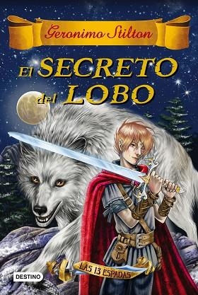 EL SECRETO DEL LOBO 4 | 9788408163756 | STILTON, GERONIMO | Llibreria Online de Vilafranca del Penedès | Comprar llibres en català