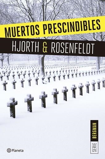 MUERTOS PRESCINDIBLES ( SERIE BERGMAN 3 ) | 9788408166009 | HJORT / ROSENFELDT | Llibreria L'Odissea - Libreria Online de Vilafranca del Penedès - Comprar libros