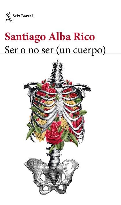 SER O NO SER ( UN CUERPO ) | 9788432229923 | ALBA RICO, SANTIAGO | Llibreria L'Odissea - Libreria Online de Vilafranca del Penedès - Comprar libros