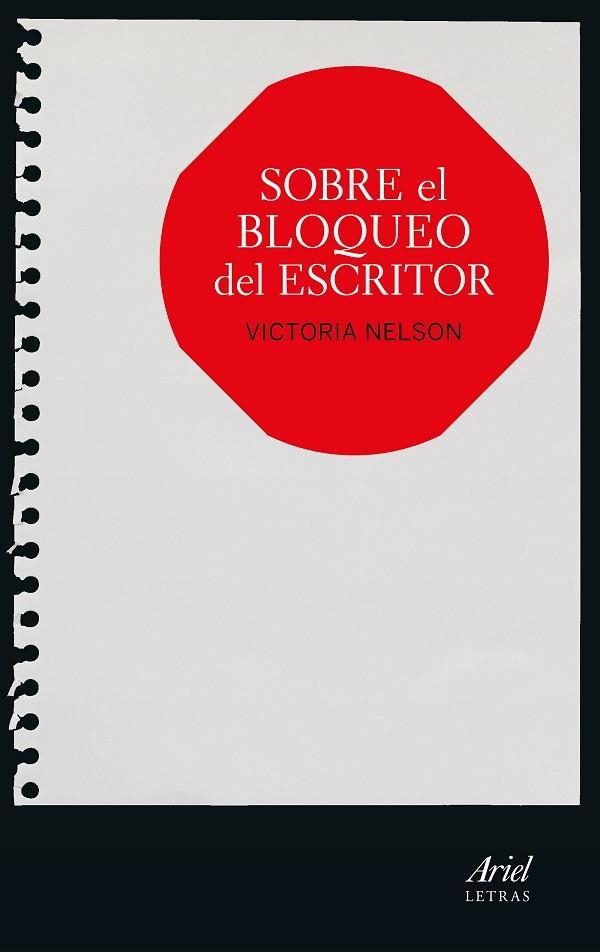 SOBRE EL BLOQUEO DEL ESCRITOR | 9788434425231 | NELSON, VICTORIA | Llibreria L'Odissea - Libreria Online de Vilafranca del Penedès - Comprar libros
