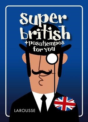 SUPER BRITISH | 9788416641765 | JOURDAIN, SABINE | Llibreria Online de Vilafranca del Penedès | Comprar llibres en català