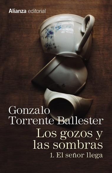 LOS GOZOS Y LAS SOMBRAS 1 EL SEÑOR LLEGA | 9788491045755 | TORRENTE BALLESTER, GONZALO | Llibreria Online de Vilafranca del Penedès | Comprar llibres en català