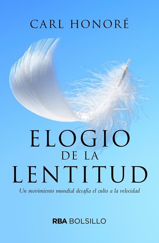 ELOGIO A LA LENTITUD | 9788492966868 | HONORE , CARL | Llibreria L'Odissea - Libreria Online de Vilafranca del Penedès - Comprar libros
