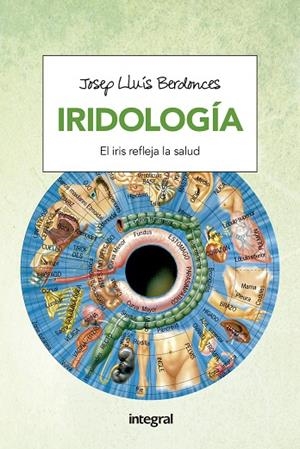 IRIDOLOGIA | 9788491180630 | BERDONCES, JOSEP LLUIS | Llibreria L'Odissea - Libreria Online de Vilafranca del Penedès - Comprar libros