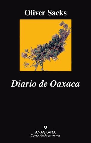 DIARIO DE OAXACA | 9788433964106 | SACKS, OLIVER | Llibreria L'Odissea - Libreria Online de Vilafranca del Penedès - Comprar libros